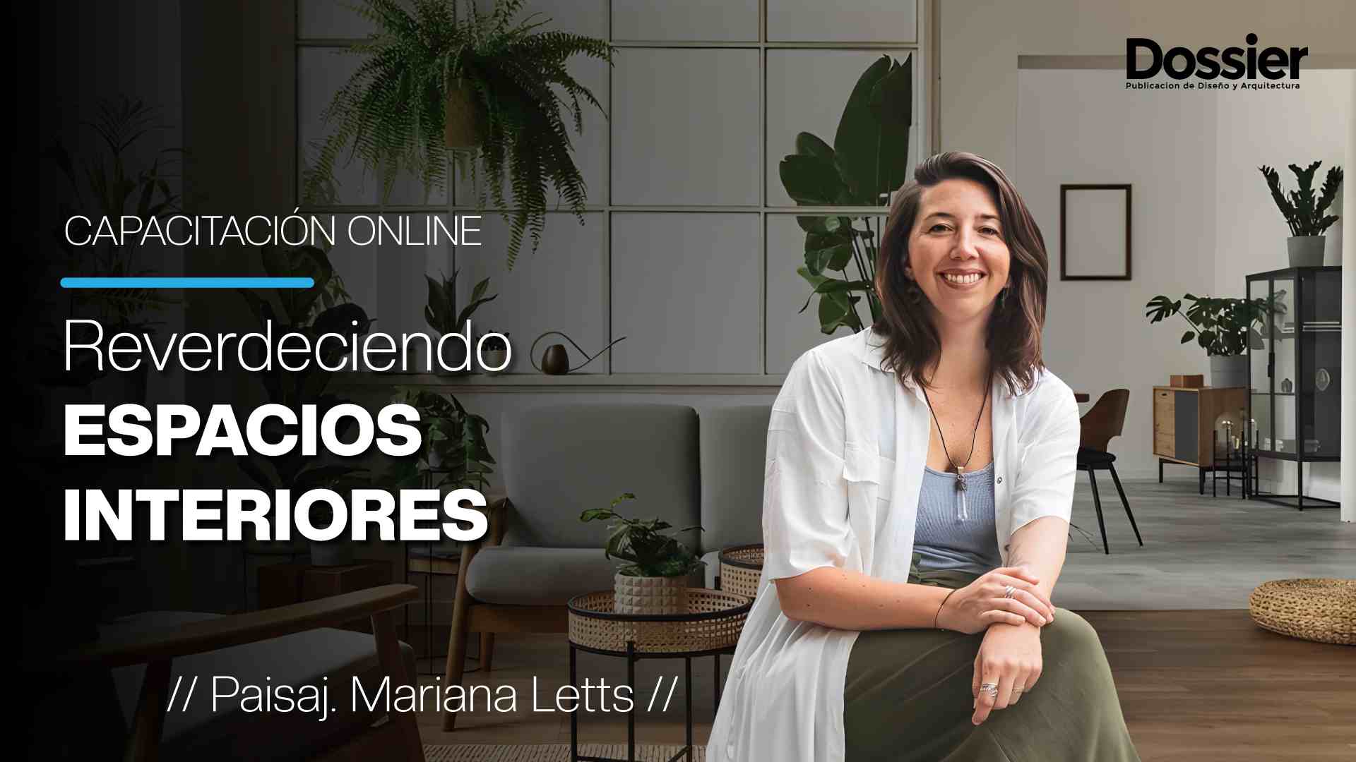 Capacitación: Reverdeciendo espacios interiores